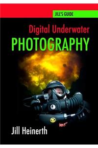 Digital Underwater Photography