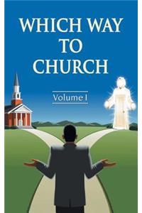 Which Way to Church