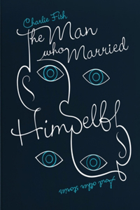 The Man Who Married Himself