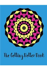 The Getting Better Book