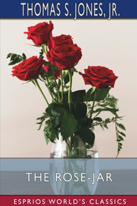 Rose-Jar (Esprios Classics)