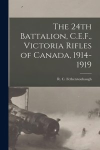 24th Battalion, C.E.F., Victoria Rifles of Canada, 1914-1919