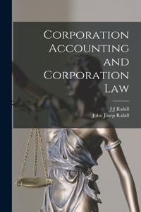 Corporation Accounting and Corporation Law