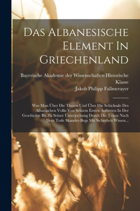 Das Albanesische Element In Griechenland