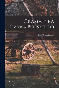 Gramatyka Jezyka Polskiego