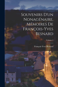 Souvenirs d'un nonagénaire, mémoires de François-Yves Besnard; Volume 2