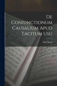 De Coniunctionum Causalium Apud Tacitum Usu