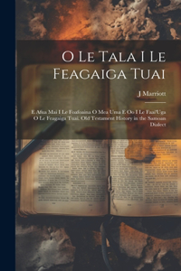 O Le Tala I Le Feagaiga Tuai