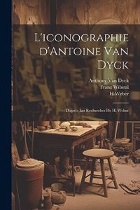 L'iconographie d'Antoine Van Dyck