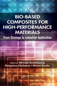 Bio-Based Composites for High-Performance Materials