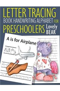 Letter Tracing Book Handwriting Alphabet for Preschoolers Lovely Bear