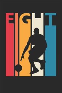 Basketball Notebook for 8 Year Old Boys and Girls - Vintage Basketball Journal - 8th Birthday Gift for Basketball Player Diary