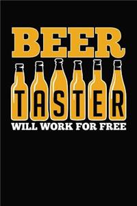 Beer Taster Will Work For Free