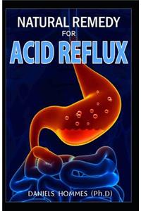 Natural Remedy for Acid Reflux