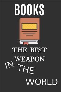 Books The Best Weapon In The World