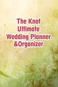 The Knot Ultimate Wedding Planner & Organizer