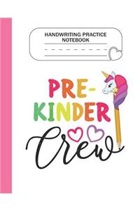 Handwriting Practice Notebook - Pre-Kinder Crew
