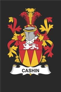 Cashin: Cashin Coat of Arms and Family Crest Notebook Journal (6 x 9 - 100 pages)