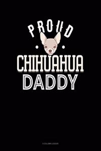 Proud Chihuahua Daddy