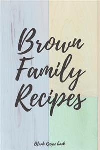 Brown Family Recipes