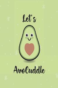 Let's Avocuddle