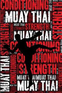 Muay Thai Strength and Conditioning Log