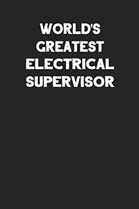 World's Greatest Electrical Supervisor