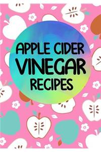 Apple Cider Vinegar Recipes