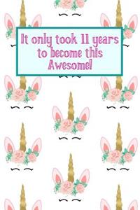 It Only Took 11 Years to Become This Awesome!