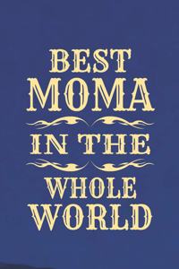 Best Moma in the Whole World
