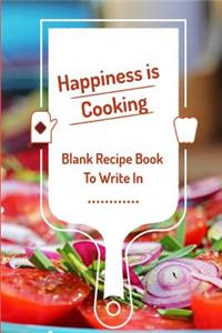 Happiness is Cooking