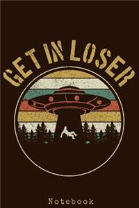 Notebook - Get In Loser