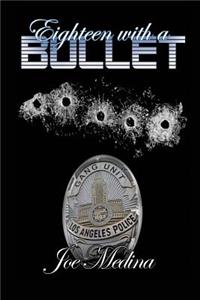 EIGHTEEN with a BULLET