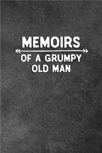 Memoirs of A Grumpy Old Man
