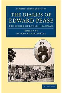 Diaries of Edward Pease