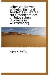 Lebensabriss Von Wilhelm Sigmund Teuffel