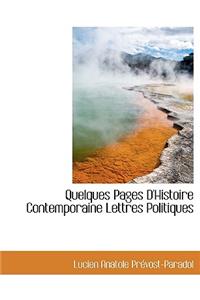 Quelques Pages D'Histoire Contemporaine Lettres Politiques