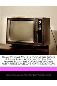 Heavy Viewing, Vol. 2