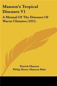 Manson's Tropical Diseases V1