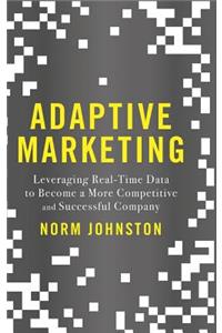Adaptive Marketing