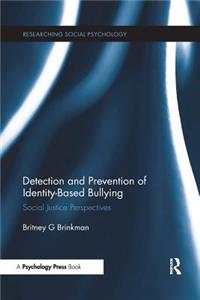 Detection and Prevention of Identity-Based Bullying