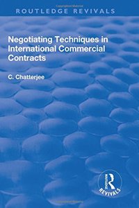 Negotiating Techniques in International Commercial Contracts