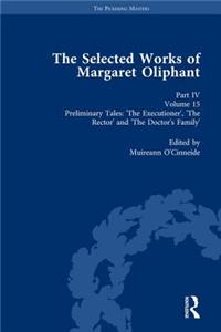 Selected Works of Margaret Oliphant, Part IV Volume 15