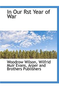 In Our Rst Year of War