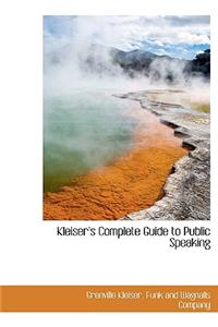 Kleiser's Complete Guide to Public Speaking