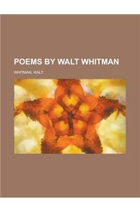 Poems by Walt Whitman