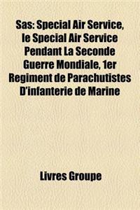 SAS: Special Air Service, Le Special Air Service Pendant La Seconde Guerre Mondiale, 1er Regiment de Parachutistes D'Infant