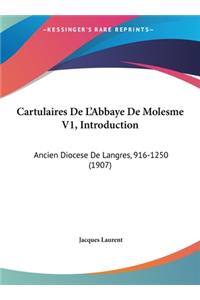 Cartulaires De L'Abbaye De Molesme V1, Introduction