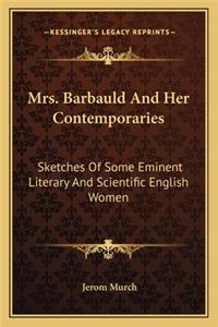 Mrs. Barbauld And Her Contemporaries