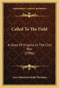 Called To The Field